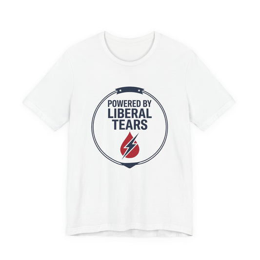 Powered By Liberal Tears funny conservative t-shirt design