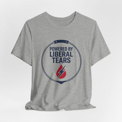 Powered By Liberal Tears Funny T-Shirt