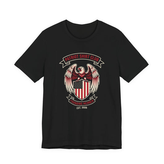 Patriot Shirt Club Founding Member design