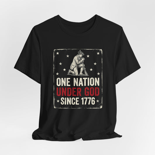 One Nation Under God Since 1776 T-Shirt