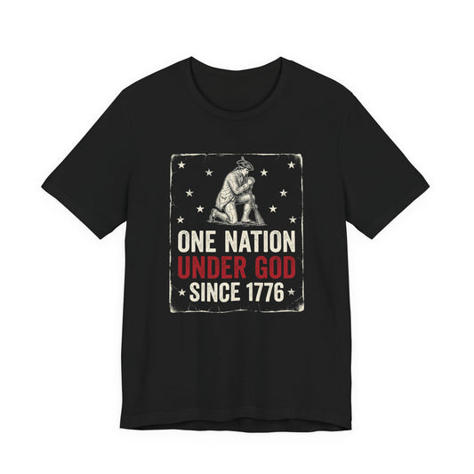 One Nation Under God Since 1776 T-Shirt