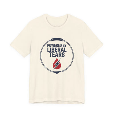 Powered By Liberal Tears Funny T-Shirt