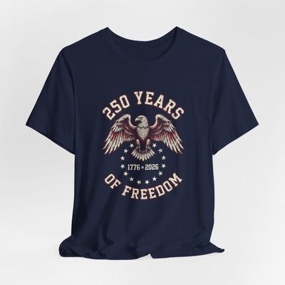 250 Years of Freedom Eagle T-Shirt — 1776-2026