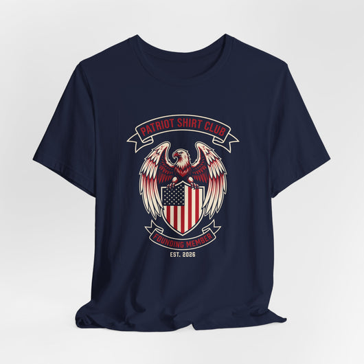 Patriot Shirt Club — Founding Member Tee