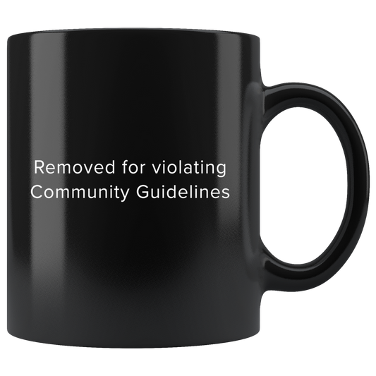 Community Guidelines satire ceramic mug