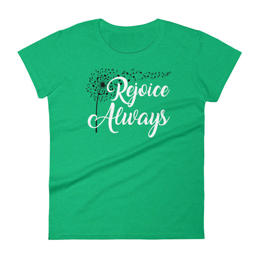 Rejoice Always Women's Anvil T-Shirt - Adoration Apparel | Christian Shirts, Hats, for Women, Men and Toddlers